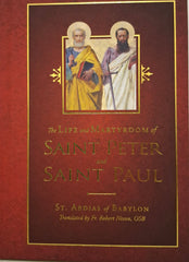 The Life and Martyrdom of St Peter and St Paul