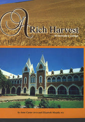 A Rich Harvest - St. Gertrude's College