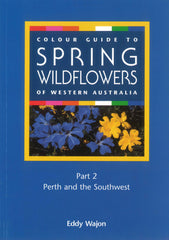 Wildflowers of WA: Perth & Southwest