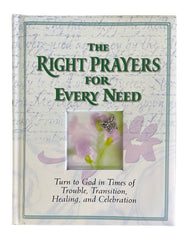 The Right Prayers for Every Need