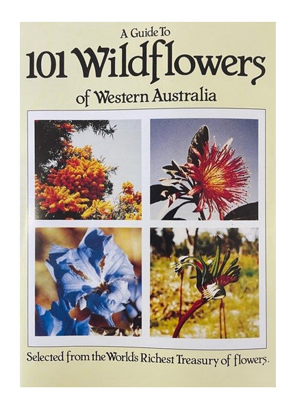 A Guide to 101 Wildflowers of Western Australia | New Norcia Museum ...