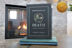 Meditations on Death - Thomas À Kempis - Translated by Fr Robert Nixon